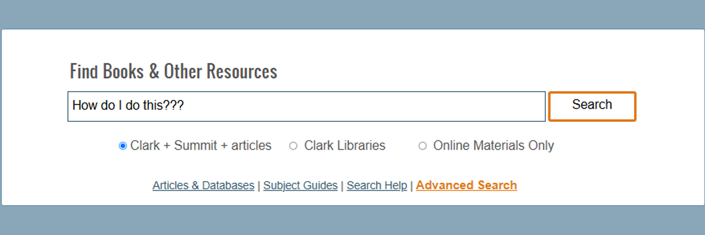 Clark Libraries search section with "How do I do this" in the search bar